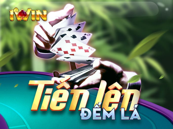 Tiến lên đếm lá iwin